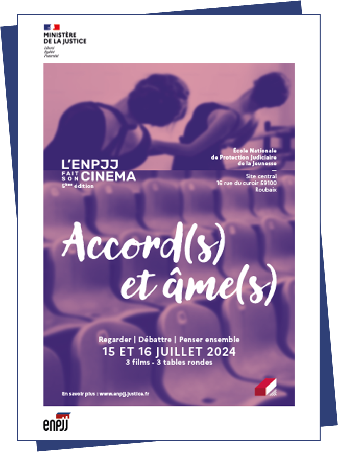 Les lundi 15 (après-midi) et mardi 16 juillet 2024, l'amphithéâtre Condorcet du site central (Roubaix - Hauts-de-France) de l'École nationale de protection judiciaire de la jeunesse (ENPJJ) accueille la cinquième édition de "L'ENPJJ fait son cinéma", intitulée "Accord(s) et âme(s)". En 2024, ce festival explore la thématique du corps à l'adolescence.