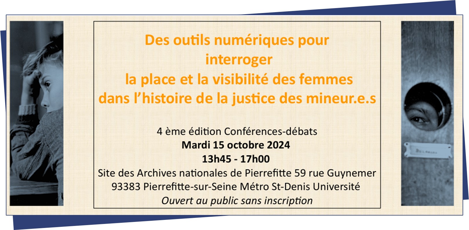 Ouverte au public sans inscription préalable, cette demi-journée du mardi 15 octobre 2024 aux Archives nationales de Pierrefitte-sur-Seine traitera d'outils numériques pour interroger la place et la visibilité des femmes dans l'histoire de la justice des mineurs.