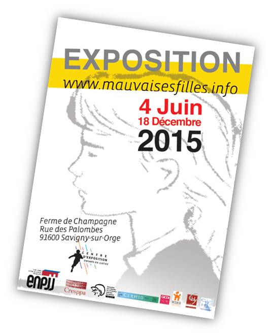 Affiche de l'exposition "Mauvaises filles" du centre d'exposition historique