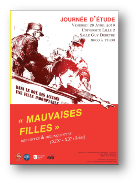 Affiche de la journée d'études organisée à Lille 2 sur les mauvaises filles